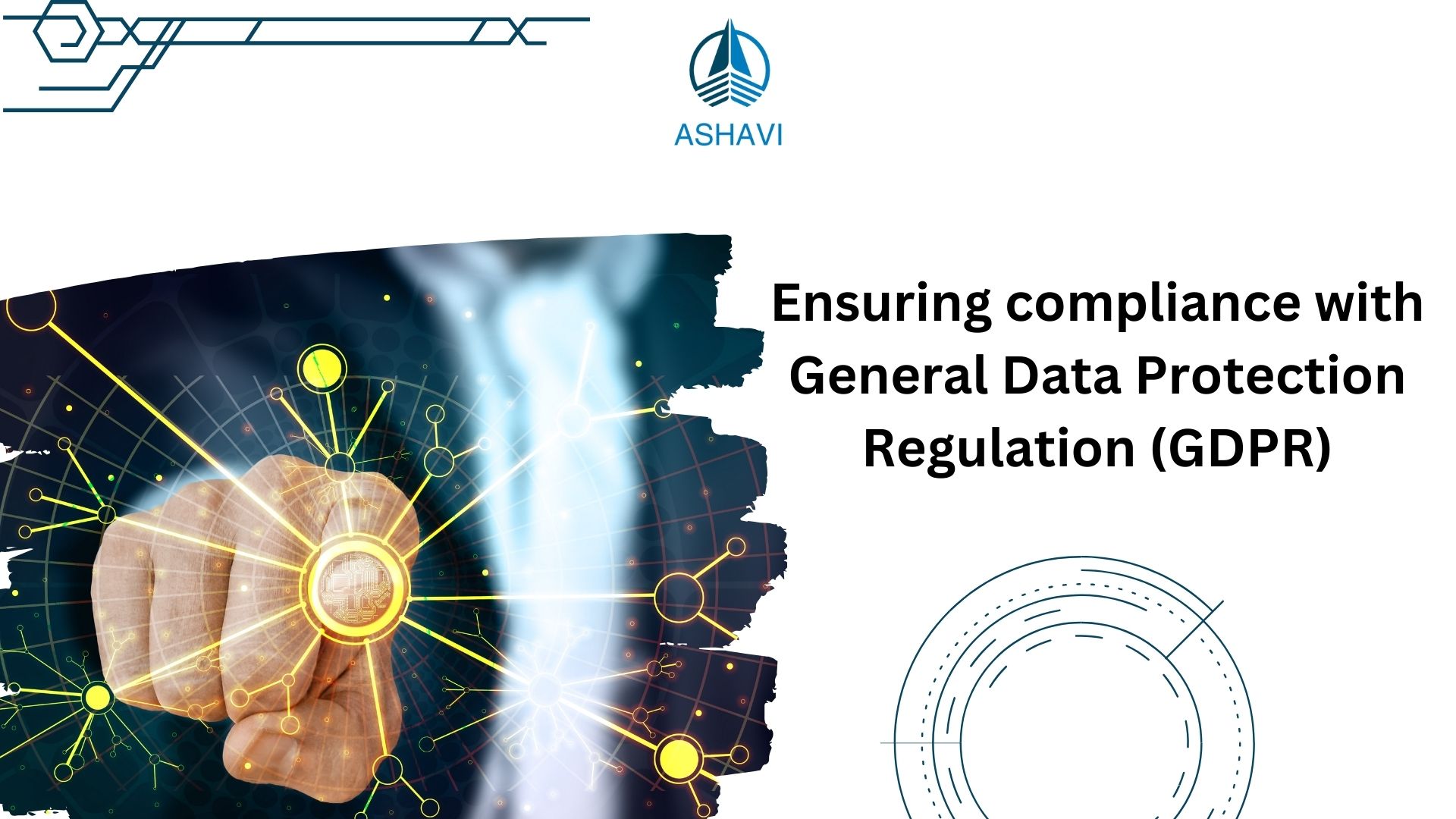 Ensuring compliance with General Data Protection Regulation (GDPR)